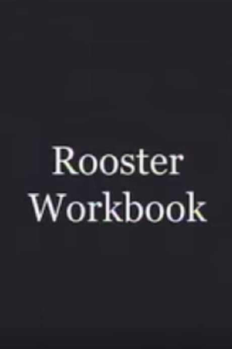 Rooster Workbook